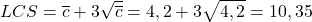 \displaystyle LCS=\overline{c}+3\sqrt{\overline{c}}=4,2+3\sqrt{4,2}=10,35